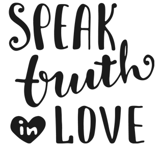 Speak truth in love Sticker
