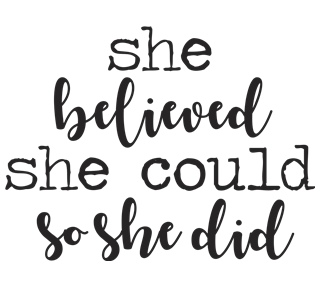She Believed Sticker