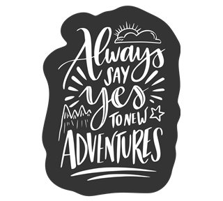 Always Say Yes To Adventure Quote Sticker