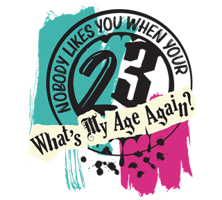 What's My Age Again Sticker