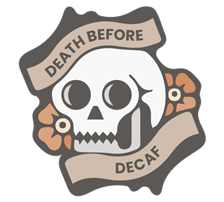 Death Before Decaf Floral Sticker