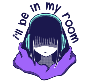 I'll Be In My Room 2 Sticker