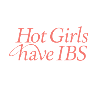 Hot Girls Have IBS Sticker