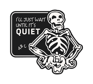 School I will Just Wait Until It is Quiet Sticker