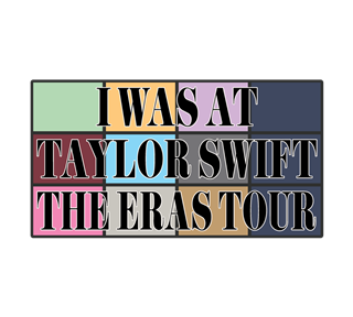 I Was At Taylor Swift The Eras Tour Sticker