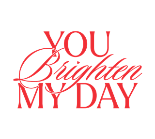 You Brighten My Day Sticker