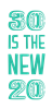 30isthenew20-2