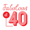 fabulous at 40