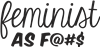 Feminist AF