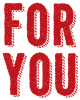 For You