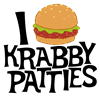 I Love Krabby Patties