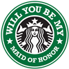 MaidOfHonorStarbucks.png