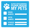 Please Rescue My Pets Sign