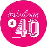 Fabulous at Forty