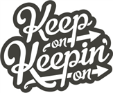 Keep On Keepin' On